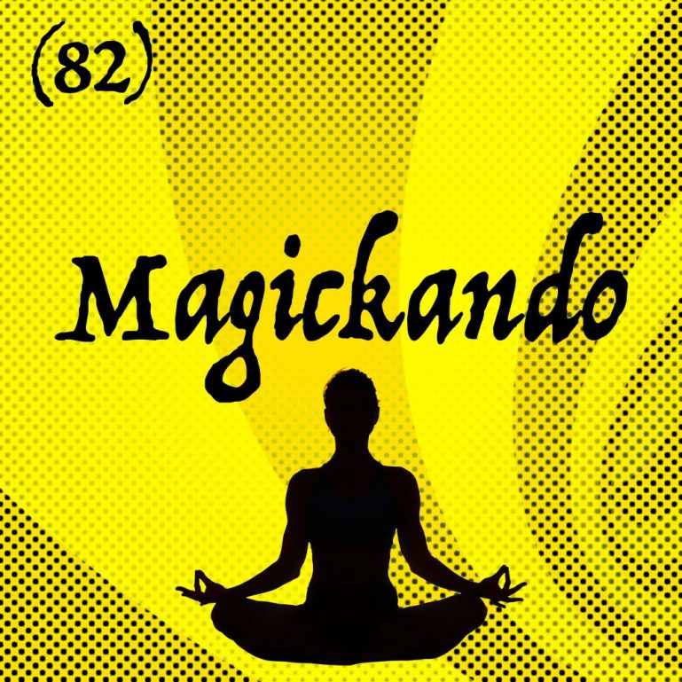 Yoga e Meditação Magickando 82 - Magickando